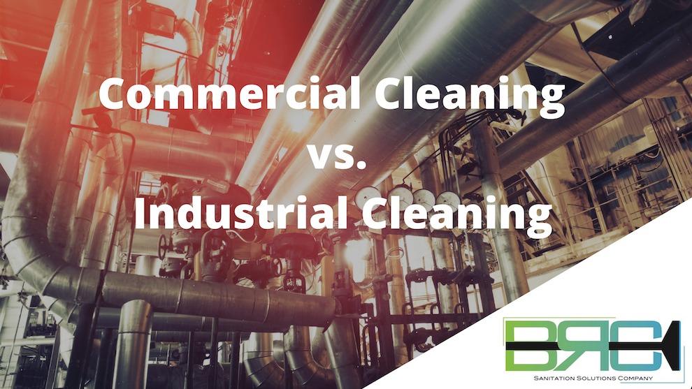 Commercial Vs Industrial Cleaning | BRCT Supply Services